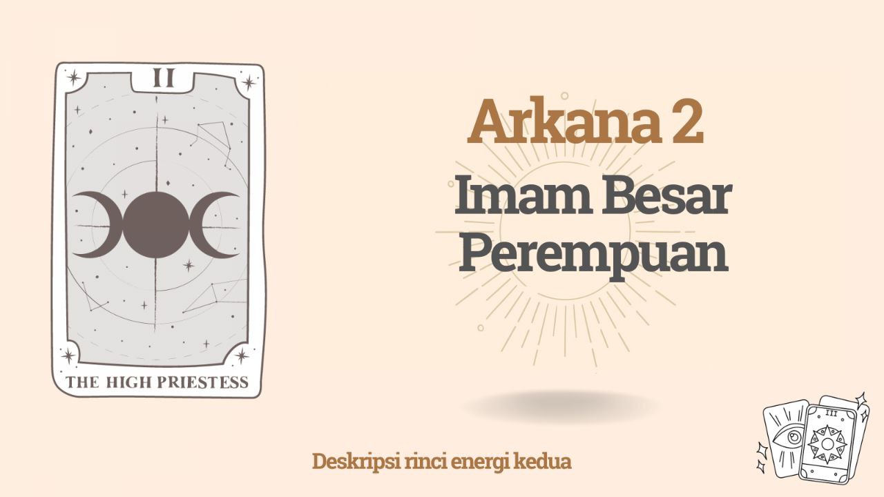 Arkana kedua (2) dalam Matriks Takdir: kesatuan, kesetaraan, dan harmoni 1 Arkana kedua dalam Matriks Takdir: kesatuan, kesetaraan, dan harmoni