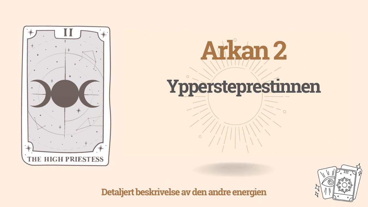 Det andre Arkan (2) i Skjebnematrisen: enhet, likhet og harmoni