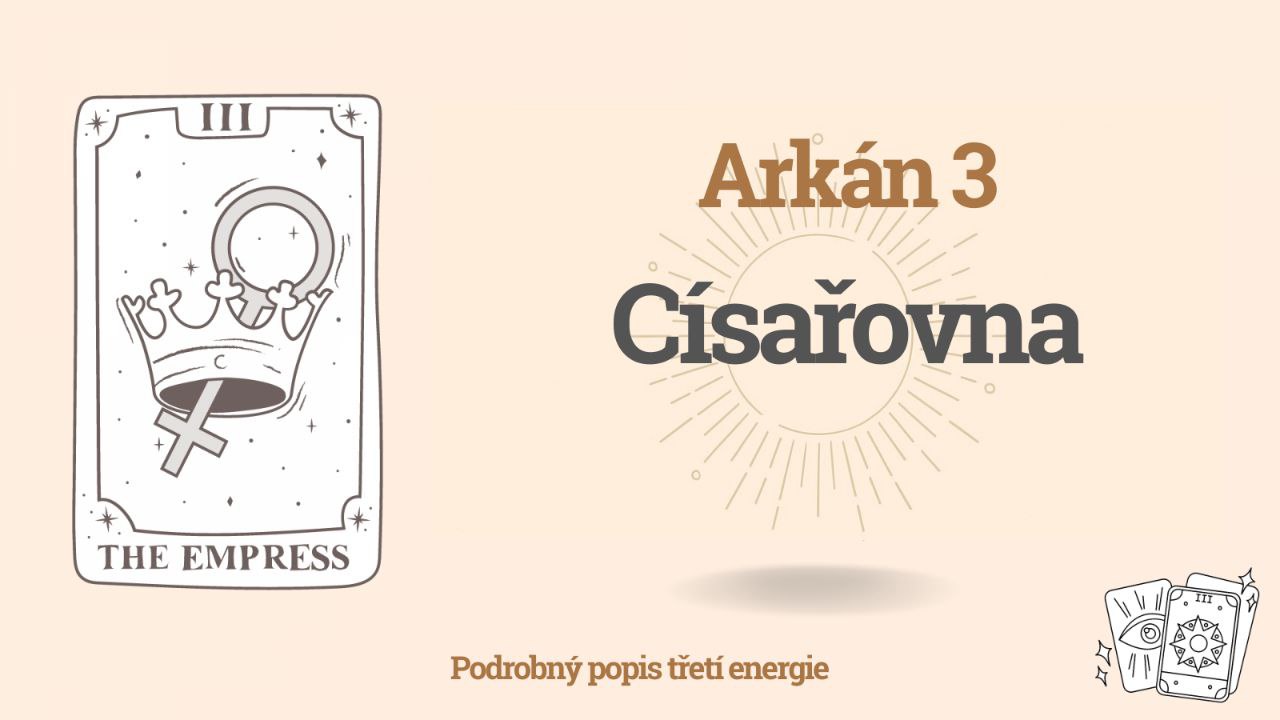 Třetí arkán v Matici osudu – Císařovna (3 energie) 1 Třetí arkán v Matici osudu – Císařovna (3 energie)