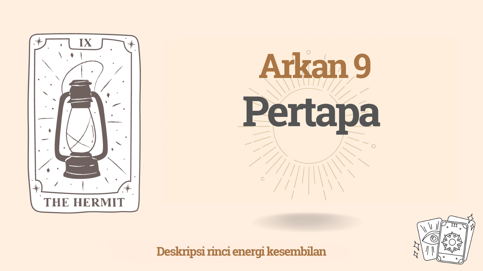 Arkan Kesembilan dalam Matriks Takdir: Pertapa (energi 9)