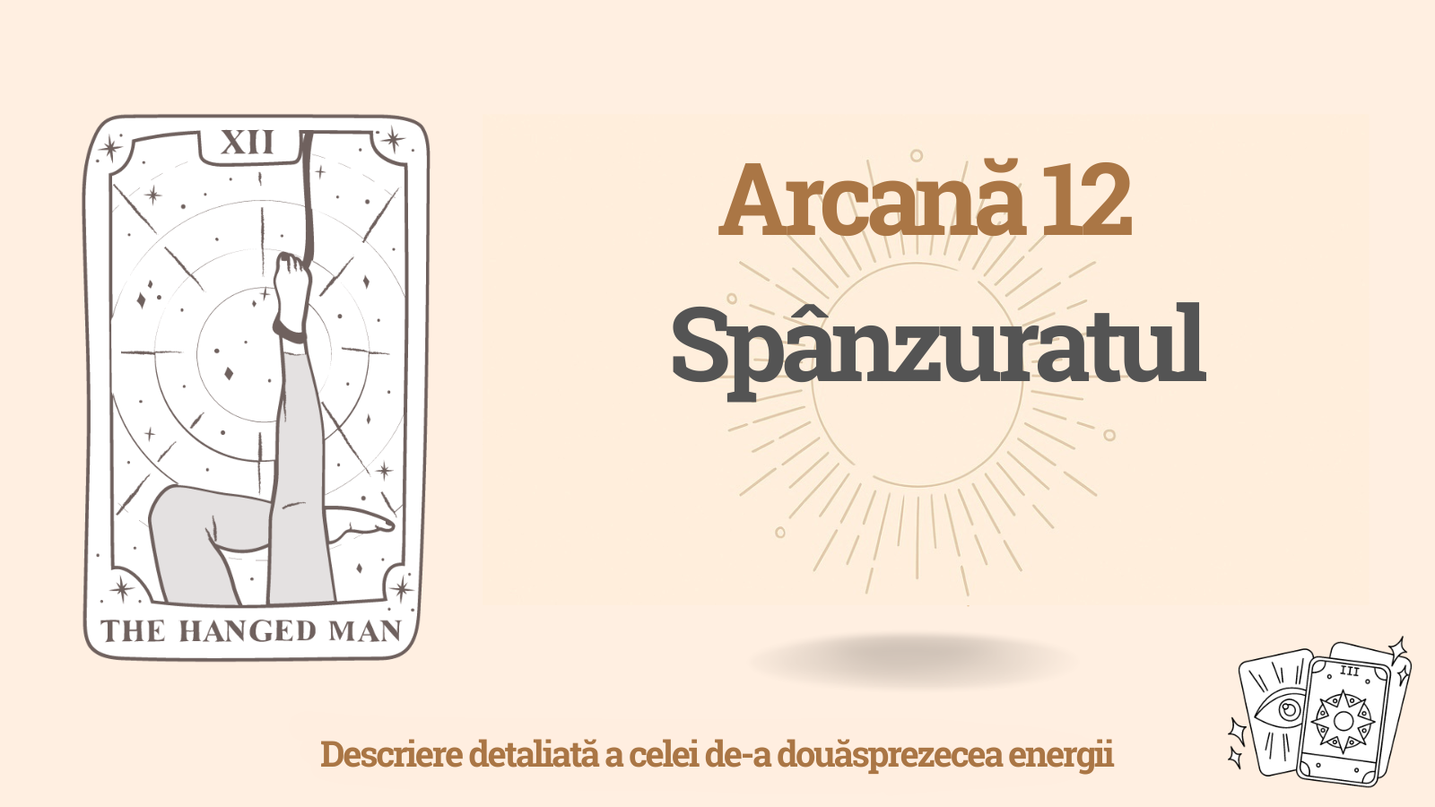 Arcanul doisprezece în Matricea Destinului: Spânzuratul (Atârnatul, energia 12)