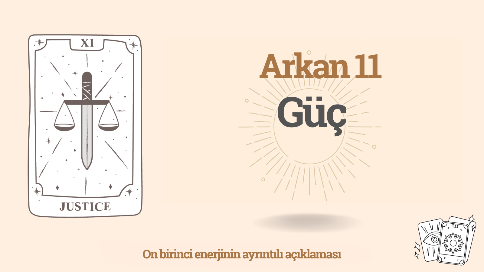 Kader Matrisinde On birinci Arkan: Güç (11 enerji)