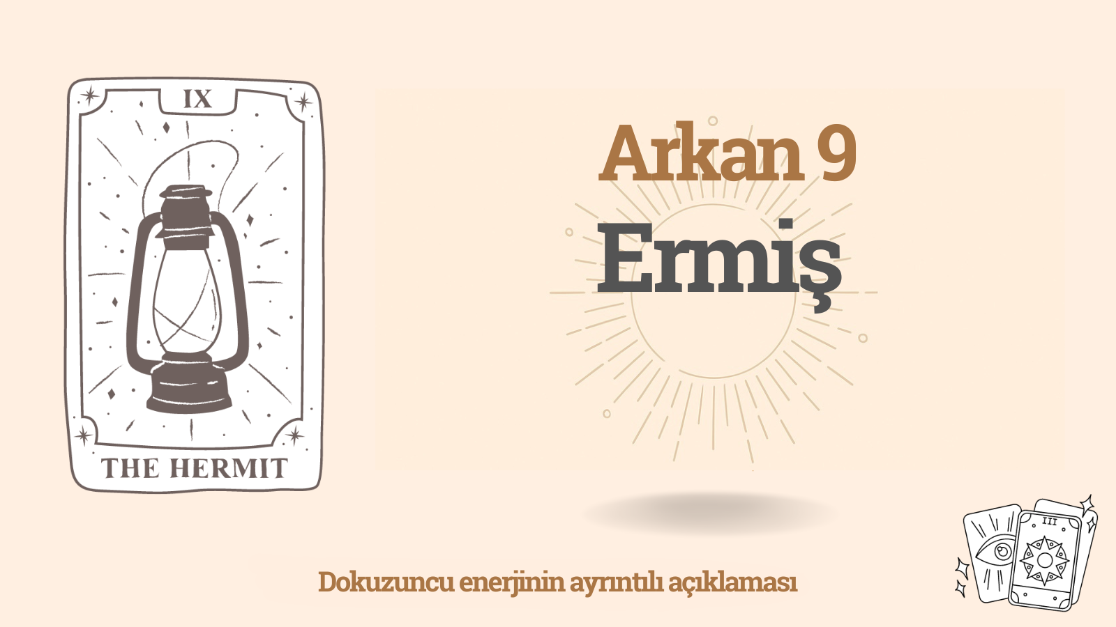 Kader Matrisinde Dokuzuncu Arkan: Ermiş