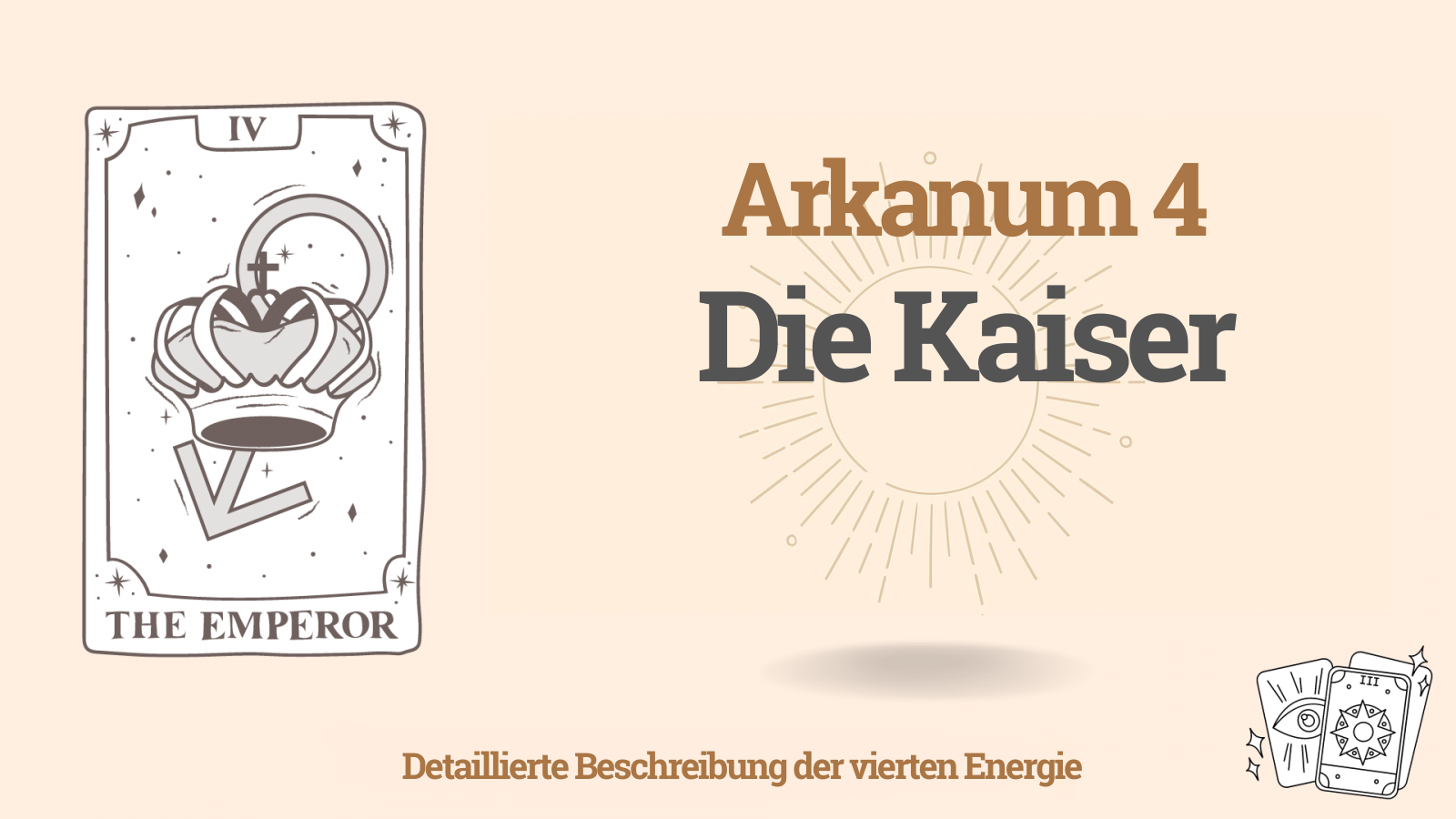 Vierter Arkan (4) in der Schicksalsmatrix: Der Kaiser