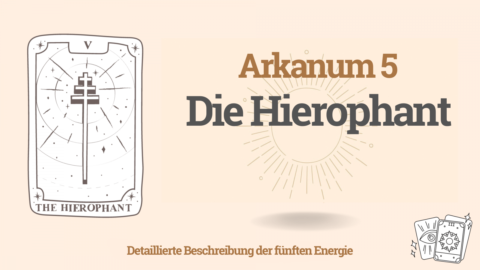 Fünfter Arkan in der Schicksalsmatrix: Schicksalscode 5 – Energie des Hierophanten 1 Fünfter Arkan in der Schicksalsmatrix: Schicksalscode 5 – Energie des Hierophanten