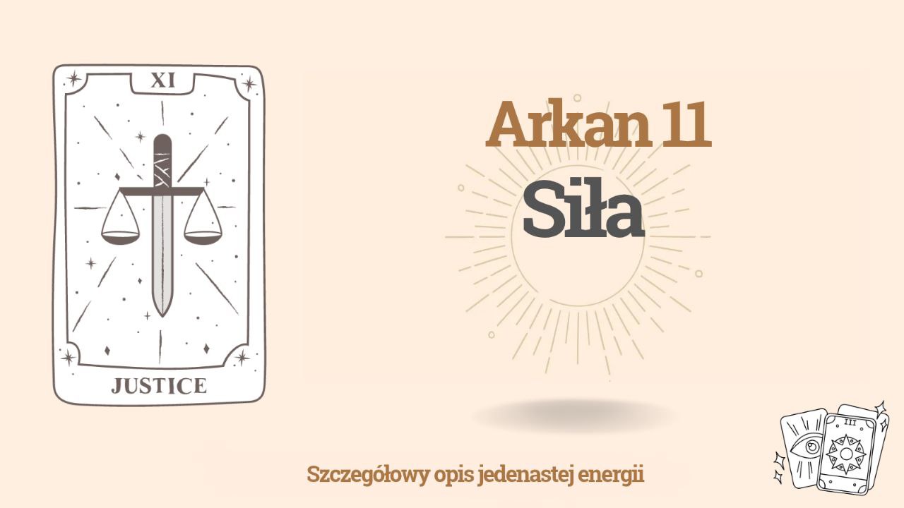 Jedenasty Arkan w Matrycy Przeznaczenia: Siła: 11 energia 1 Jedenasty Arkan w Matrycy Przeznaczenia