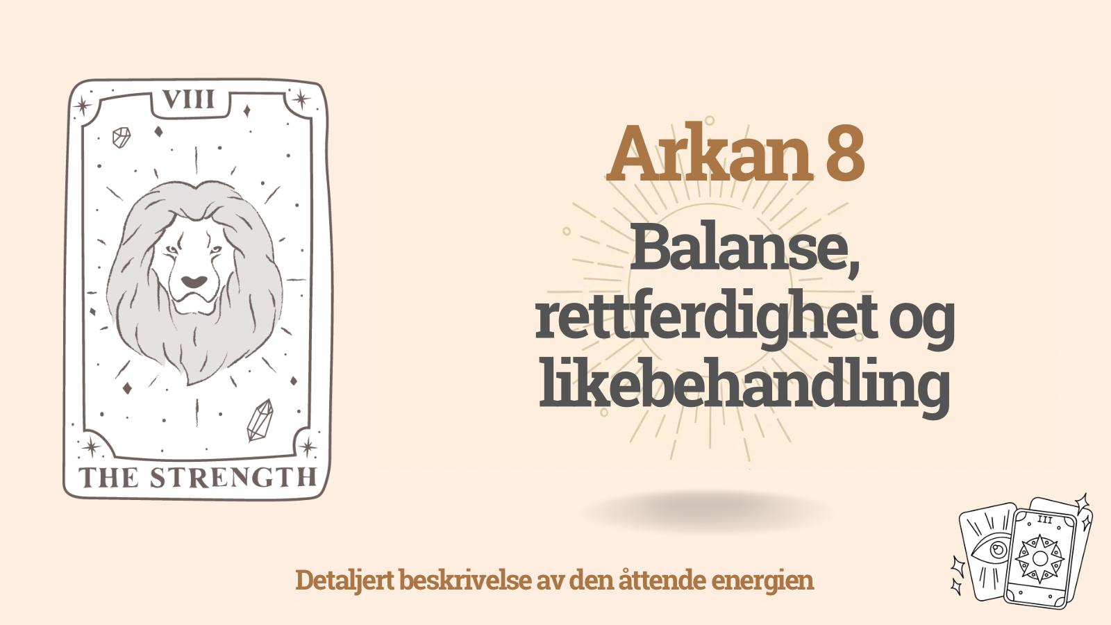 Den åttende Arkan i Skjebnematrisen til mennesket