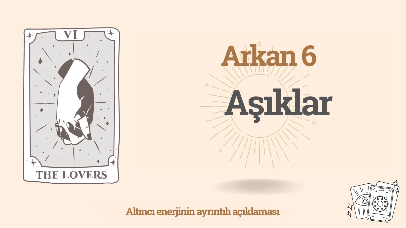 Kader Matrisinde Altıncı Arkan (6): Aşıklar