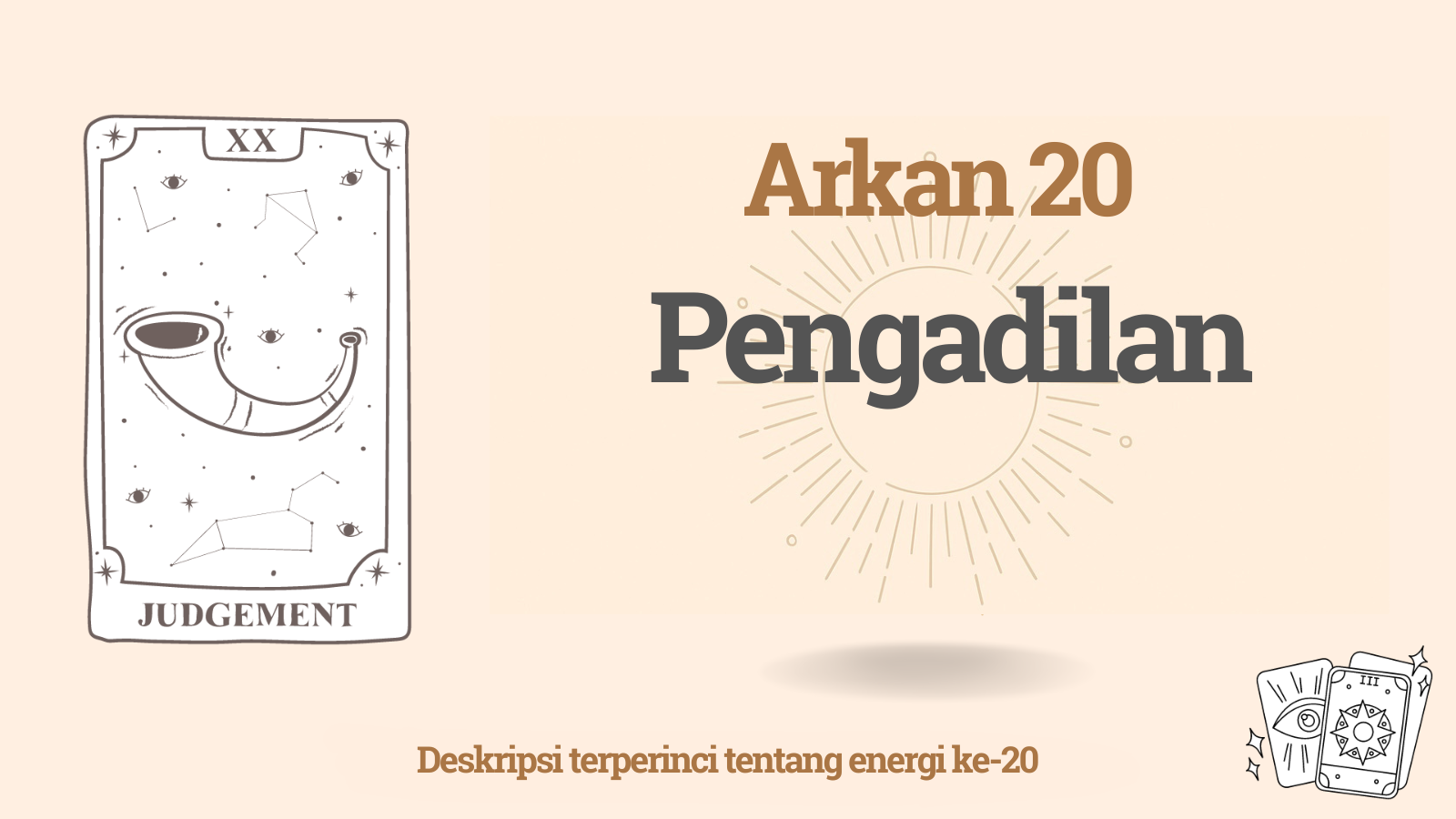Arkan kedua puluh (20) Penghakiman: makna dan cara mengolah energi