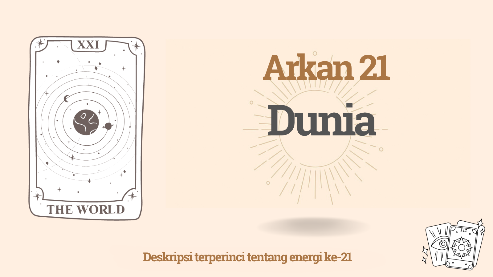 Arkan kedua puluh satu (21) — Dunia: makna, sifat energi, dan potensi