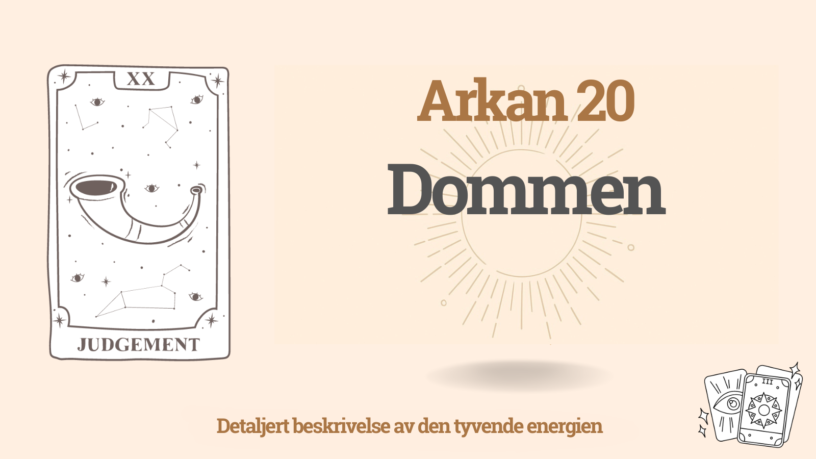 Den tyvende Arkan (20): Dommen – betydning, pluss og minus