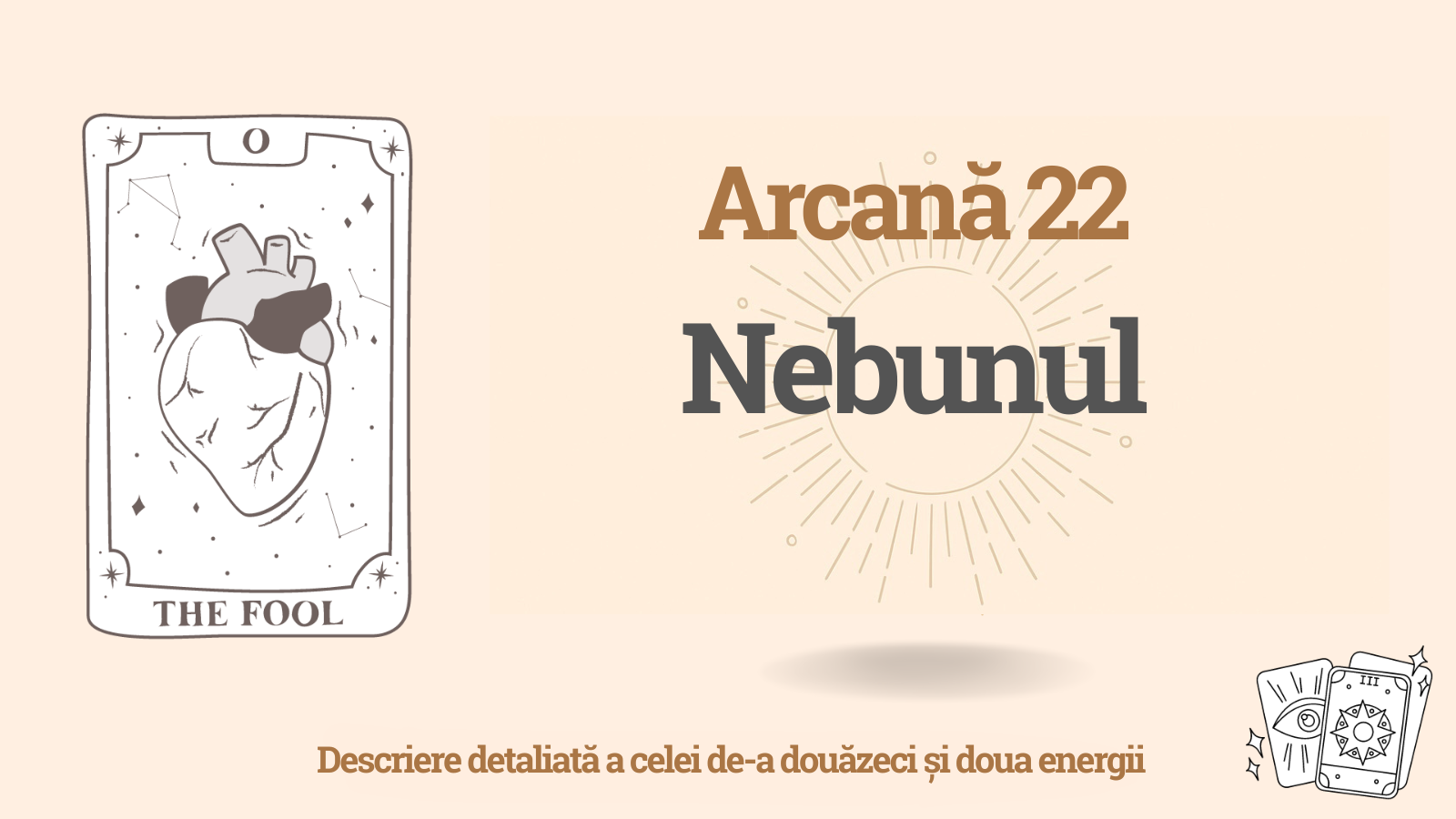 Arcană douăzeci și doi (22) — Nebunul: semnificație și interpretare