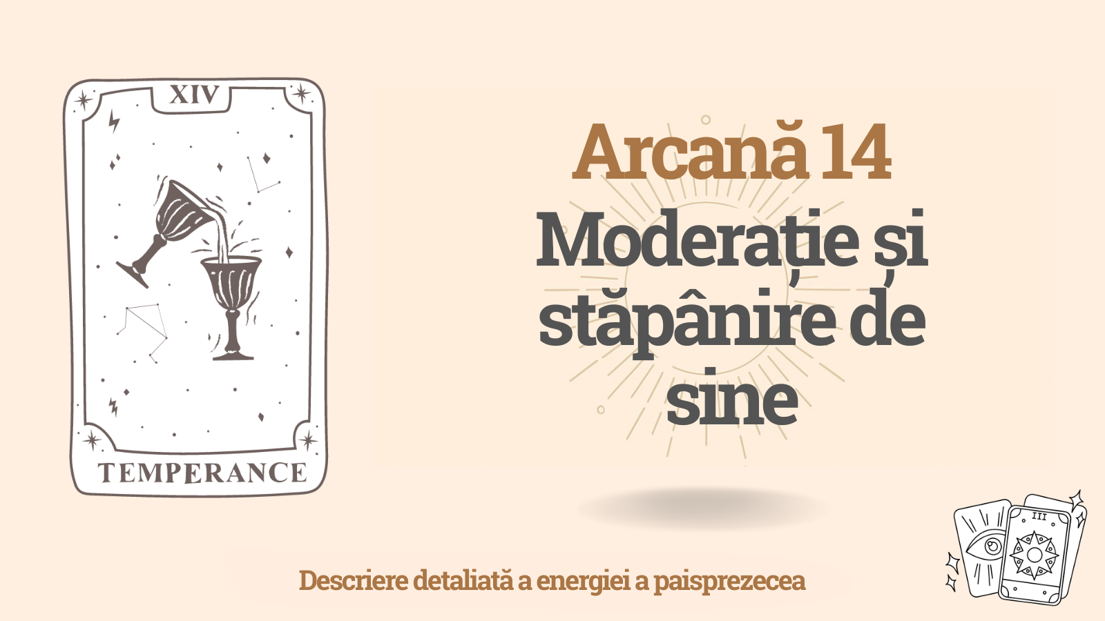 Arcană paisprezece — Temperanța