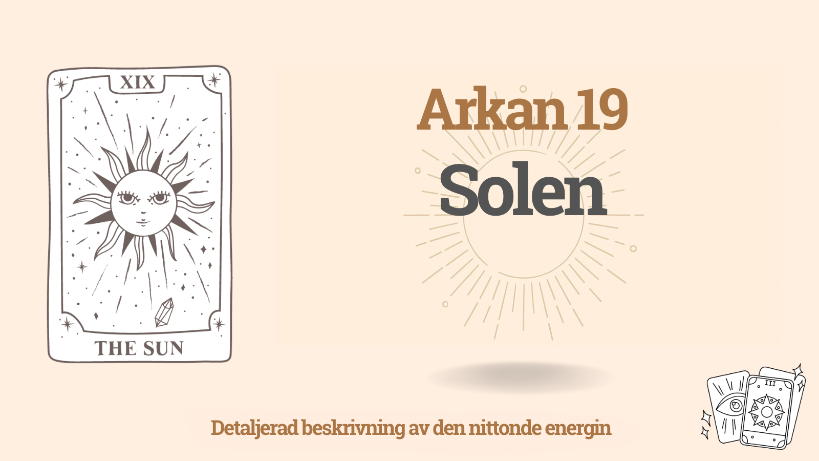 Den nittonde Arkan (19): Solen — betydelse, plus och minus