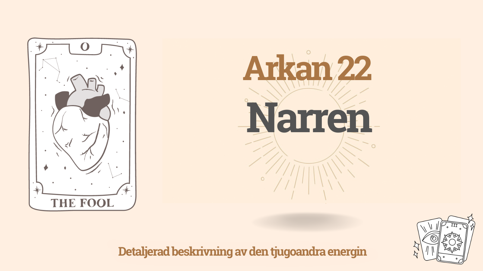 Den tjugoandra Arkan (22) — Narren: betydelse och tolkning
