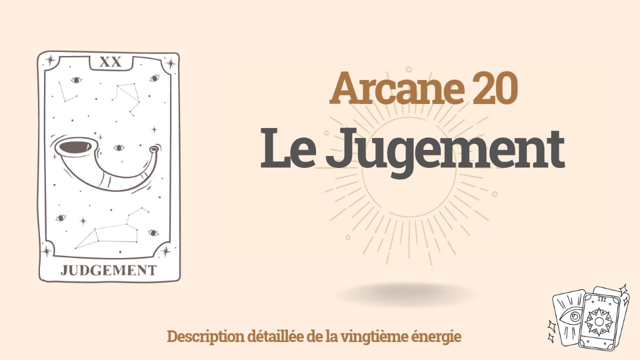 Vingtième arcane (20) dans la Matrice du Destin de l’homme : Le Jugement 1 Vingtième arcane (20) dans la Matrice du Destin de l’homme : Le Jugement