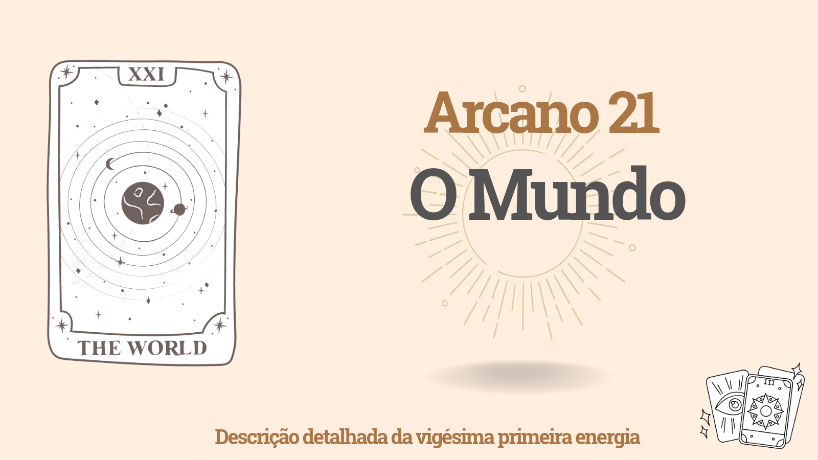 Arcano Vinte e Um (21) na Matriz do Destino: O Mundo 1 Arcano Vinte e Um (21) na Matriz do Destino: O Mundo
