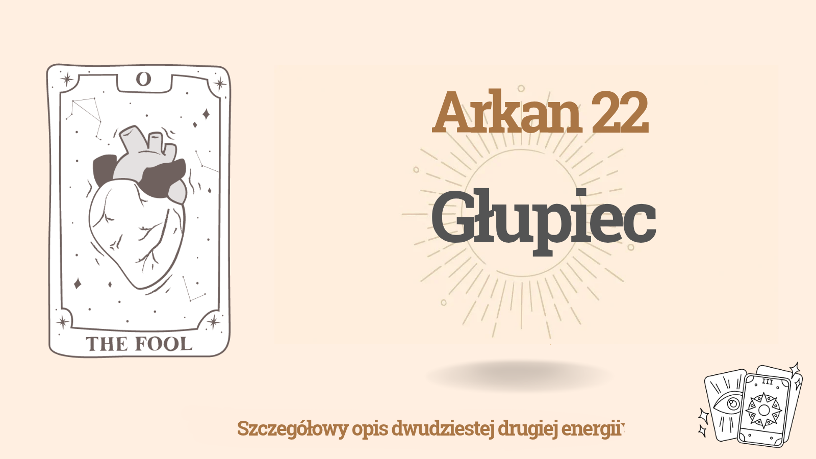 Dwudziesta druga energia (22) Matrycy Przeznaczenia: Głupiec 1 Dwudziesta druga energia (22) Matrycy Przeznaczenia: Głupiec
