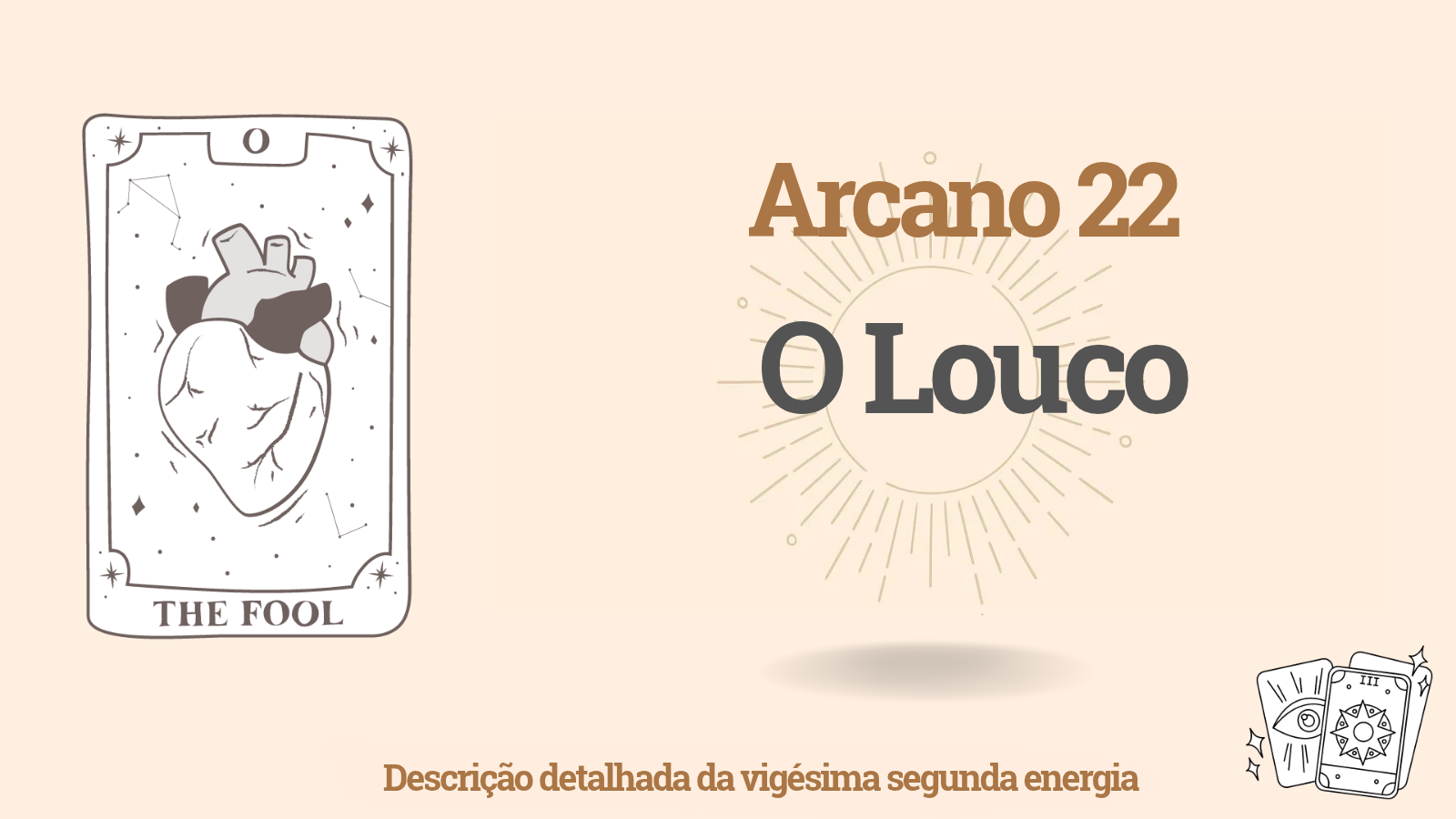Vigésima Segunda Energia (22) da Matriz do Destino: O Louco 1 Vigésima Segunda Energia (22) da Matriz do Destino: O Louco