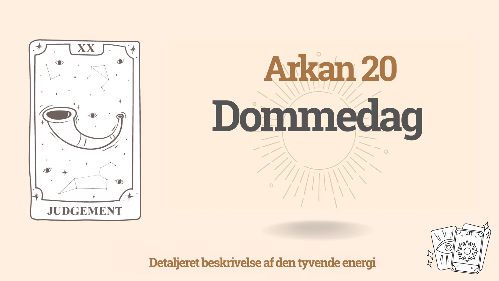 Den tyvende Arkan (20): Dommedag – betydning, plus og minus