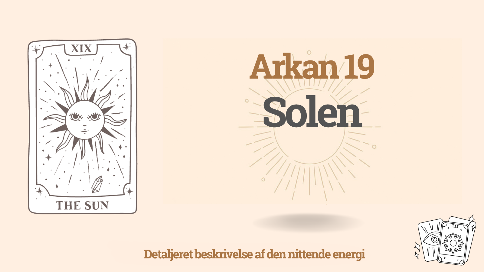 Den nittende energi (19) i Skæbnematrix: Solen