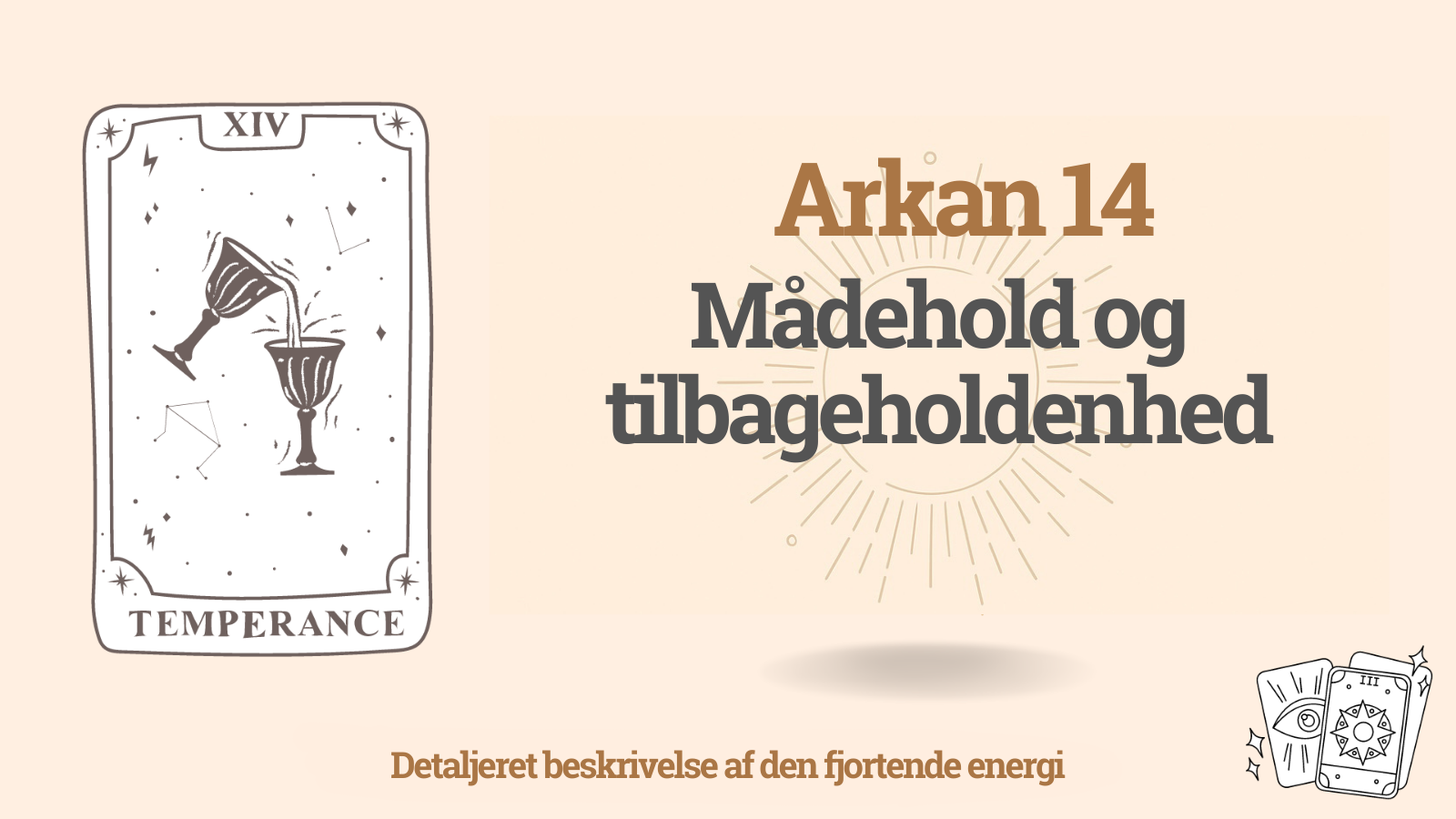 Fjortende Arkan (14) i Skæbnens Matrix: Mådehold og tilbageholdenhed 1 Fjortende Arkan (14) i Skæbnens Matrix: Mådehold og Afholdenhed