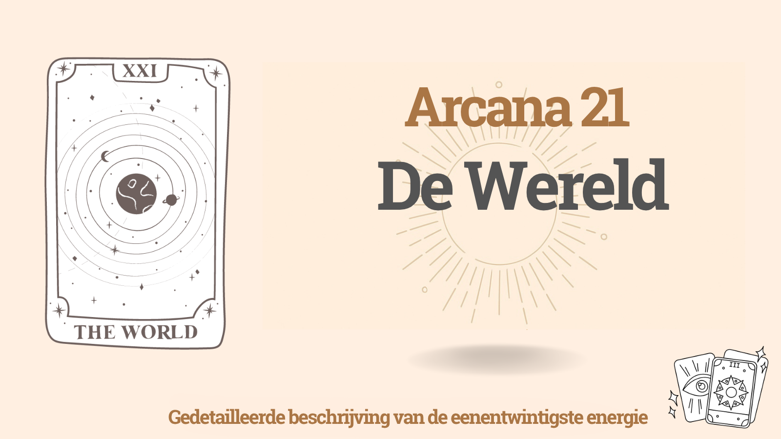 Eenentwintigste Arcana (21) – De Wereld: betekenis, plus en min, invloed